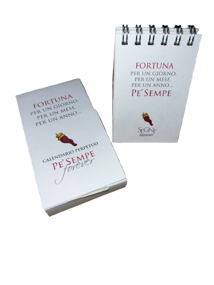 Calendario Perpetuo “Pe’ Sempe Forever” – Edizione Napoletana della Fortuna
